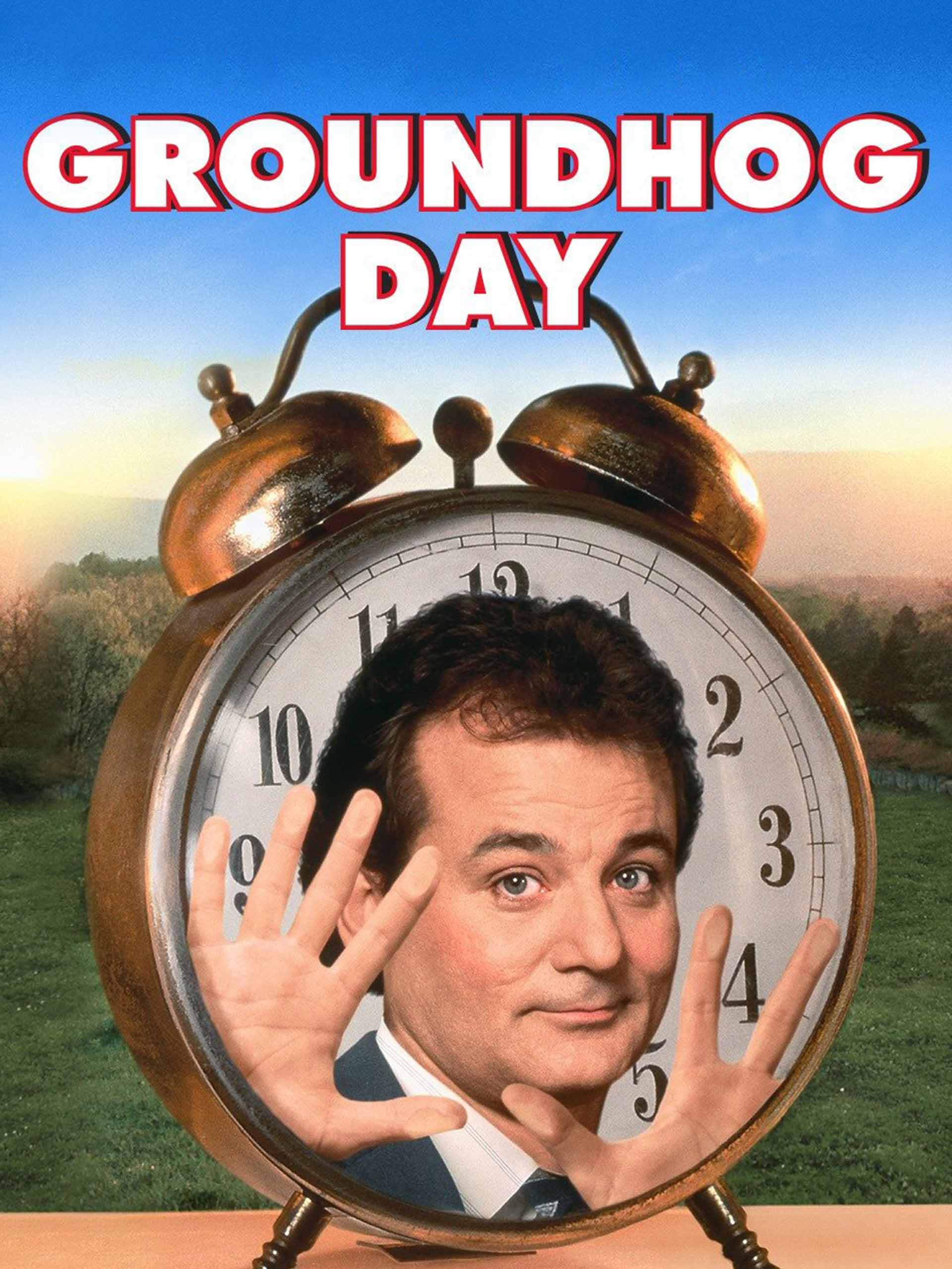 Groundhog Day